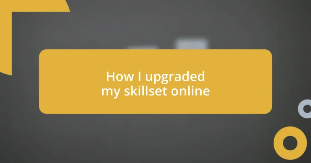 How I upgraded my skillset online