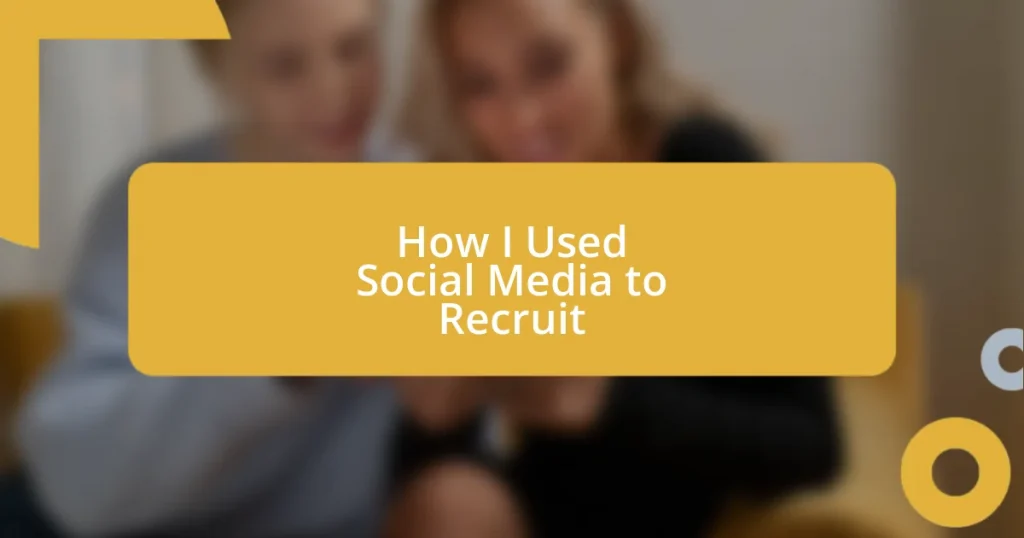 How I Used Social Media to Recruit