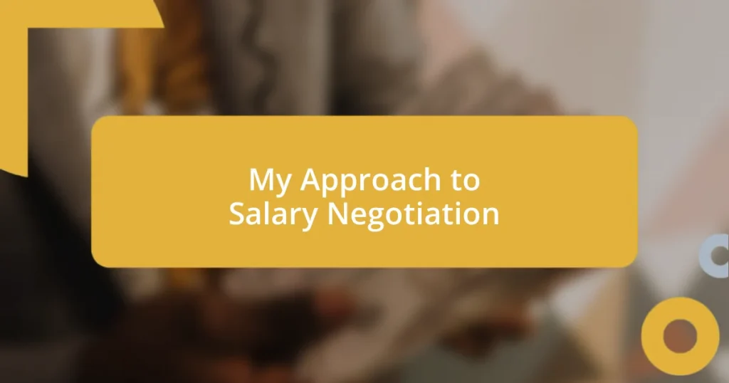 My Approach to Salary Negotiation