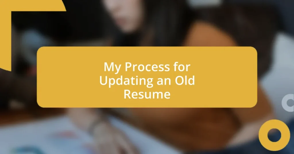 My Process for Updating an Old Resume