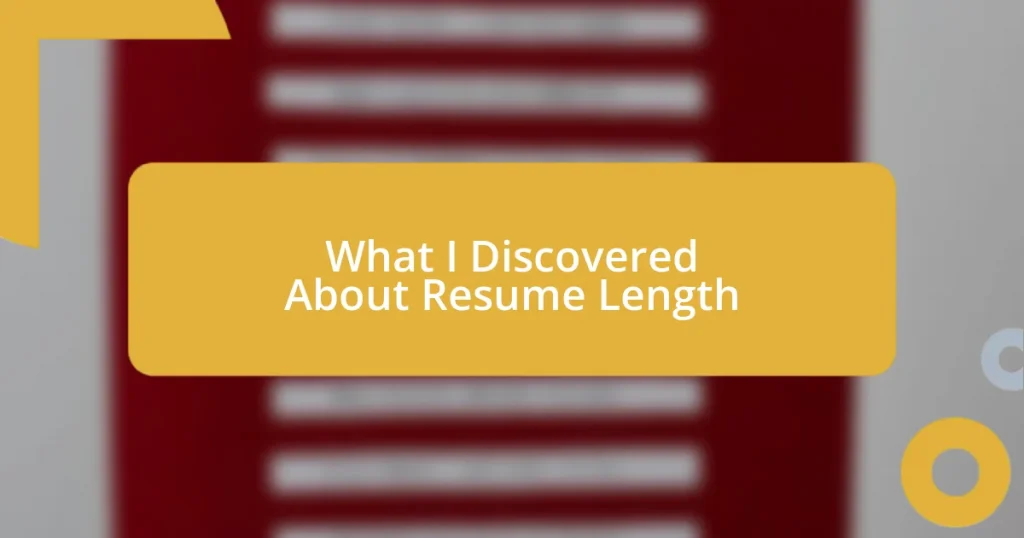 What I Discovered About Resume Length