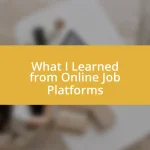 What I Learned from Online Job Platforms